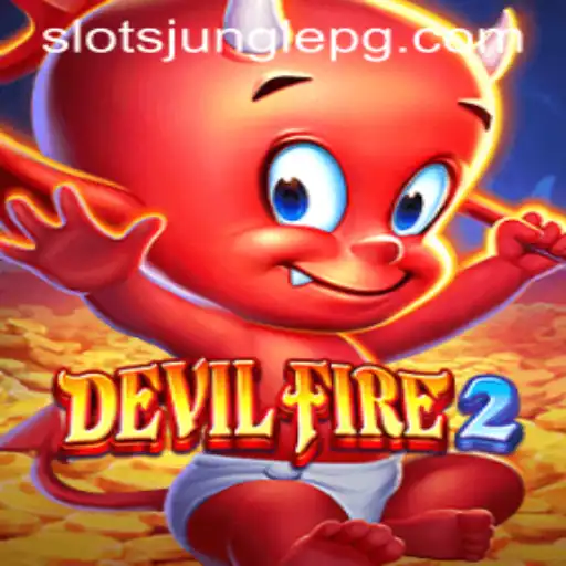 Exploring the Thrilling World of DevilFire2: Adventure Awaits