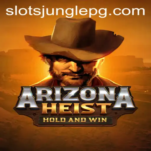 ArizonaHeist: An Exciting New Game Journey on hb.bet
